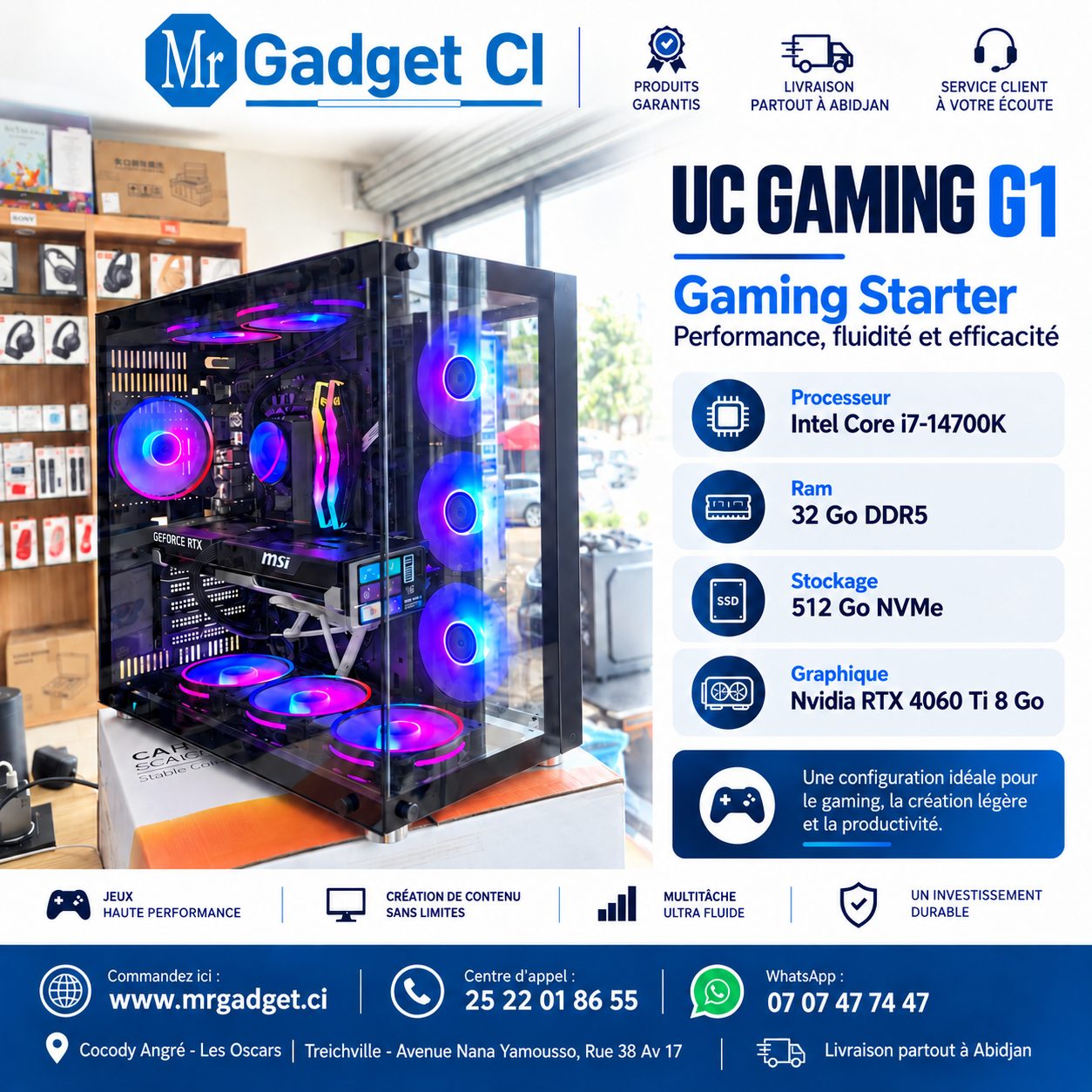 UC Gaming G1 – Gaming Starter -  Intel Core i7-14700K, RTX 4060 Ti 8 Go, 32 Go DDR5, SSD 512 Go – Côte d’Ivoire