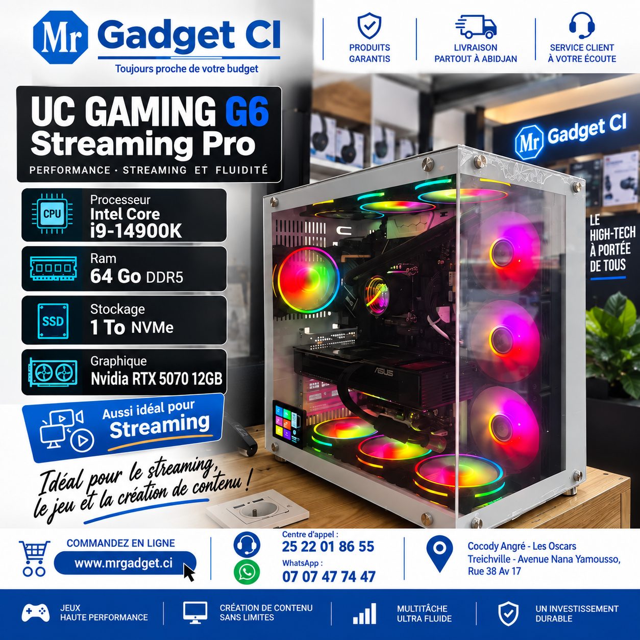 UC Gaming G6 – Streaming Pro -  Intel Core i9-14900K, RTX 5070 12 Go, 64 Go DDR5, SSD 1 To, WiFi – Côte d’Ivoire